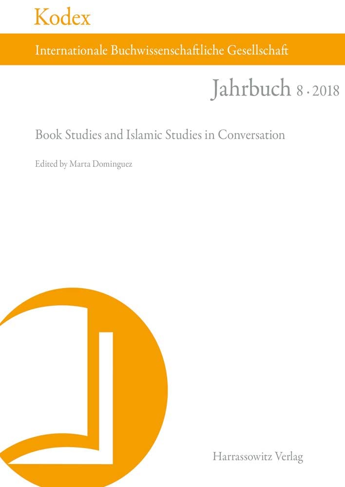 Kodex 8 (2018). Book Studies and Islamic Studies in Conversation