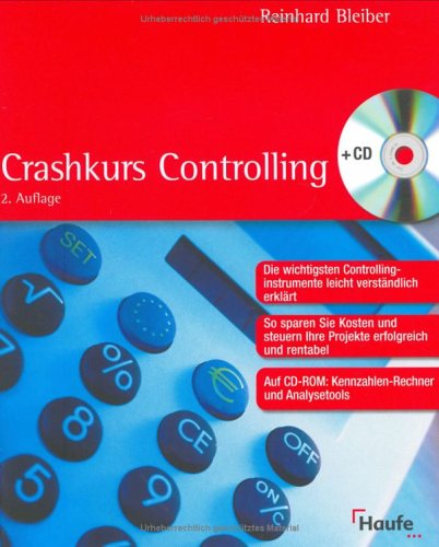 Crashkurs Controlling. Mit Cd