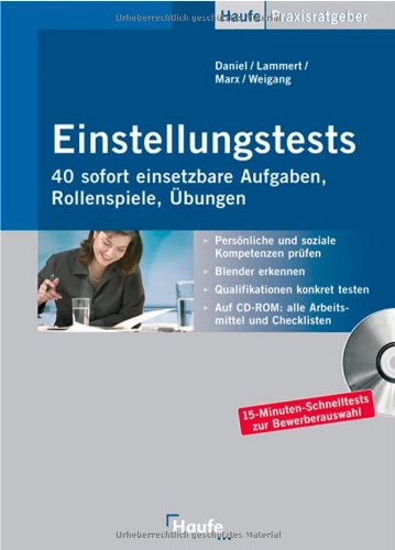 Einstellungstests   40 Sofort Einsetzbare Aufgaben, Rollenspiele, Übungen