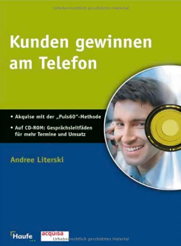 Kunden Gewinnen Am Telefon Akquise Mit Der Puls60 Methode