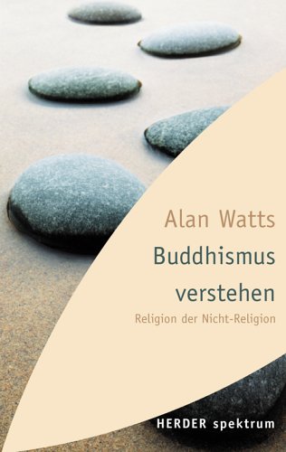 Buddhismus Verstehen Religion Der Nicht Religion