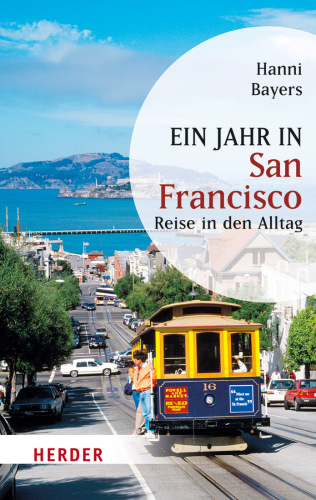 Ein Jahr in San Francisco