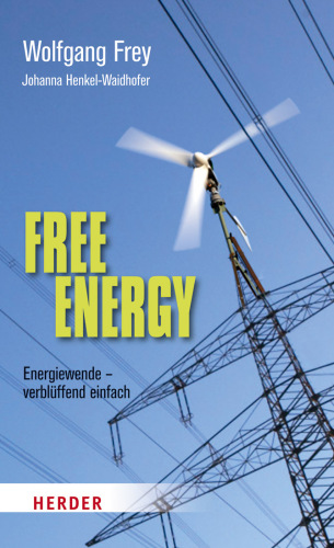 Free energy Energiewende - verblüffend einfach