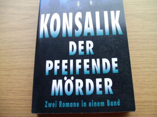 Der pfeifende Mörder; Der gläserne Sarg
