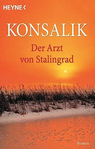 Der Arzt von Stalingrad.