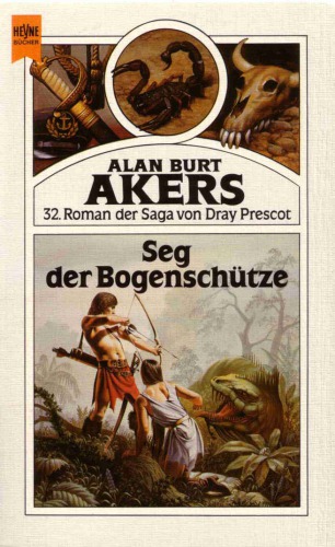 Seg der Bogenschütze (Dray Prescot, #32)