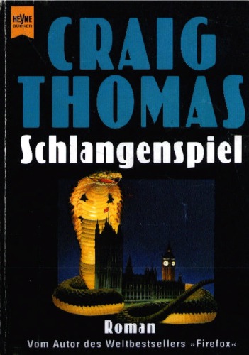 Schlangenspiel Roman