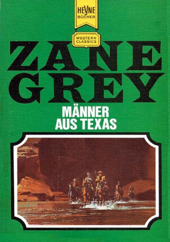 Männer aus Texas e. klass. Western-Roman