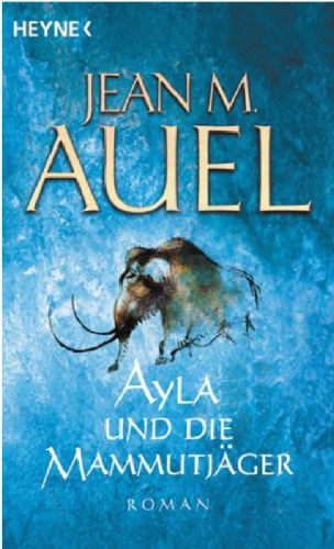 Ayla und die Mammutjäger