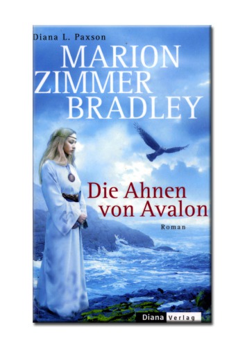 Die Ahnen von Avalon