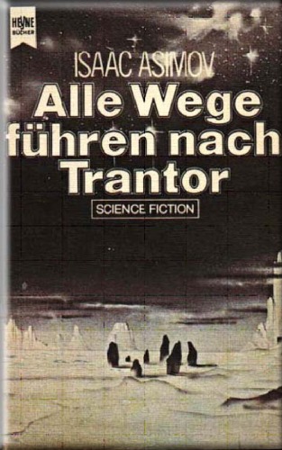 Alle Wege führen nach Trantor