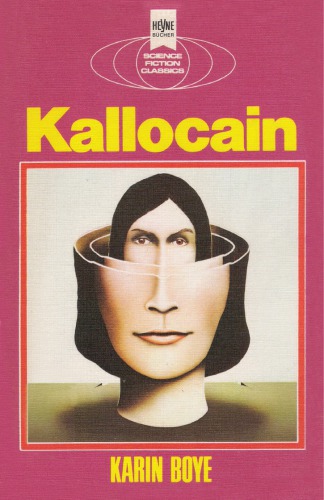 Kallocain e. klass. Science-fiction-Roman