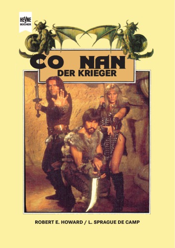 Conan-Saga Bd. 13. Conan der Krieger / Robert E. Howard ; Lyon Sprague DeCamp