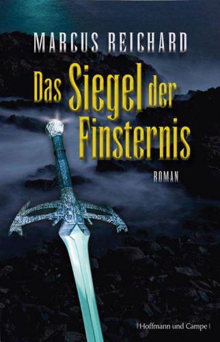 Das Siegel der Finsternis Roman