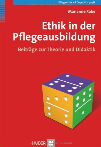 Ethik in der Pflegeausbildung