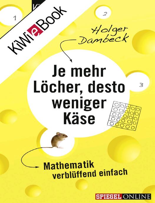 Je mehr Löcher, desto weniger Käse