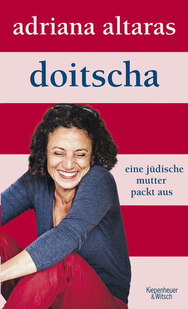 Doitscha Eine jüdische Mutter packt aus