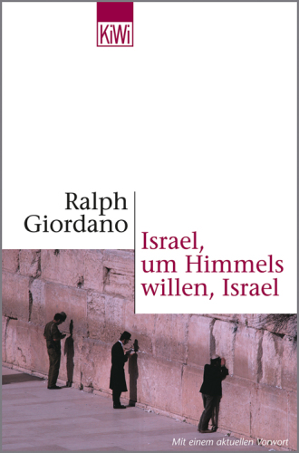 Israel, um Himmels willen, Israel