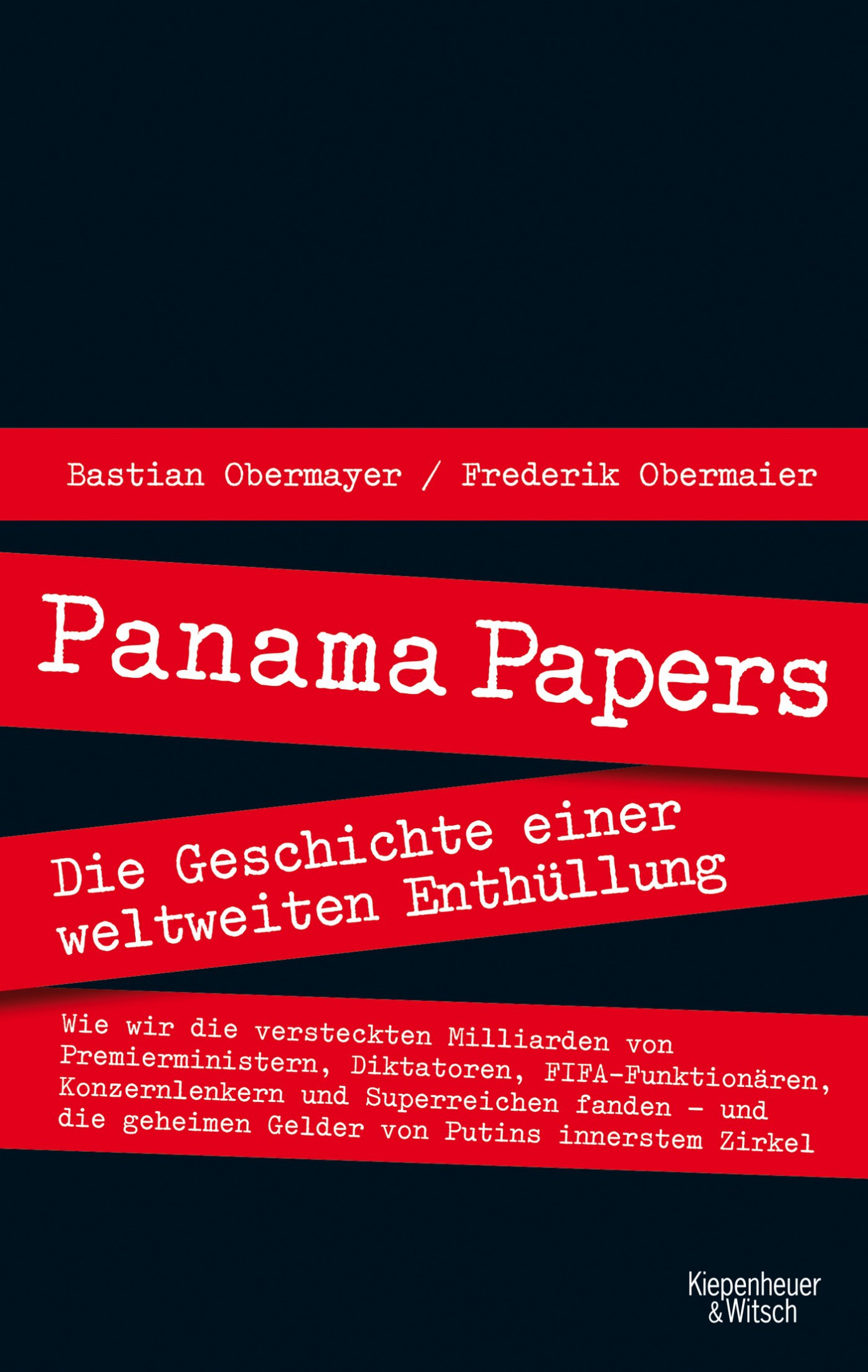 Panama Papers : Die Geschichte einer weltweiten Enthüllung