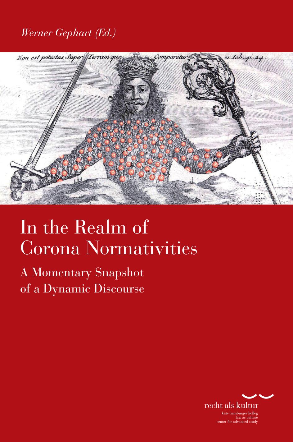 In the realm of Corona normativities : a momentary snapshot of a dynamic discourse