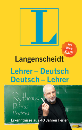 Langenscheidt Lehrer-Deutsch Erkenntnisse aus 40 Jahren Ferien