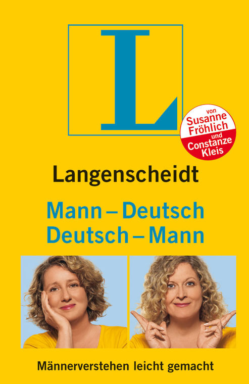 Langenscheidt Mann-Deutsch/Deutsch-Mann Männerverstehen leicht gemacht