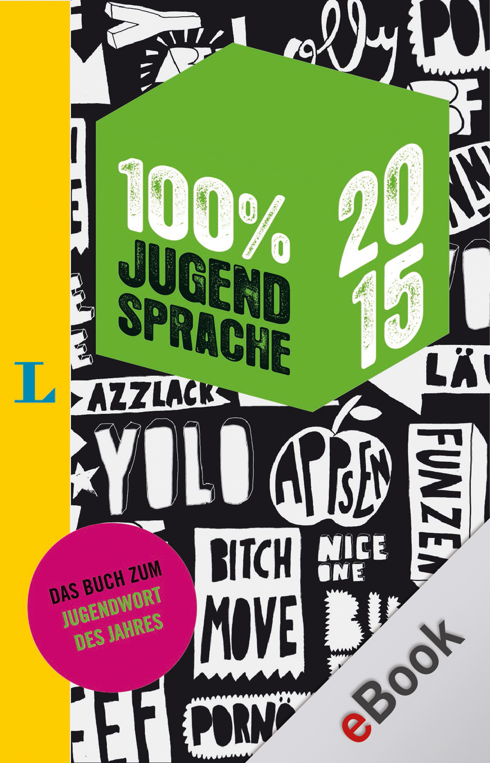 100 Prozent Jugendsprache 2015