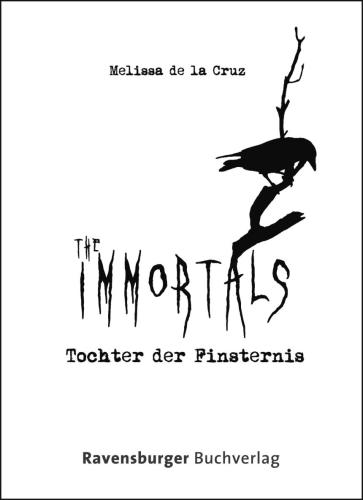 The Immortals 1: Tochter der Finsternis