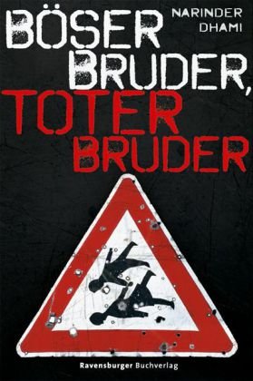 Böser Bruder, toter Bruder