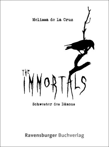 The Immortals 3: Schwester des Dämons