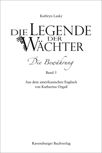 Die Legende der Wächter 5: Die Bewährung