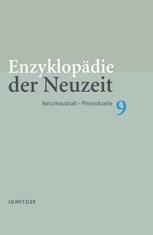 Enzyklopädie der Neuzeit. 9, Naturhaushalt-Physiokratie