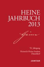 Heine-Jahrbuch 2013 : 52. Jahrgang