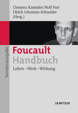 Foucault-Handbuch : Leben -- Werk -- Wirkung