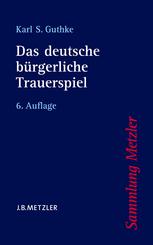 Das deutsche bürgerliche Trauerspiel
