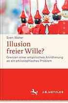 Illusion Freier Wille?