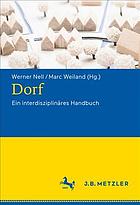 Dorf : ein interdisziplinres Handbuch