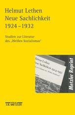 Neue Sachlichkeit 1924-1932 : Studien Zur Literatur des Weißen Sozialismus.