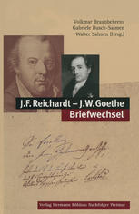 J. F. Reichardt - J. W. Goethe Briefwechsel
