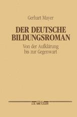 Der deutsche Bildungsroman : von der Aufklärung bis zur Gegenwart