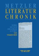 Metzler Literatur Chronik : Werke Deutschsprachiger Autoren.