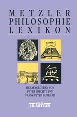 Metzler Philosophie Lexikon : Begriffe und Definitionen.