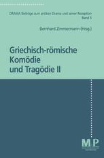 Griechisch-Römische Komödie und Tragödie II