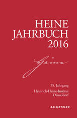 Heine-Jahrbuch 2016 : 55. Jahrgang