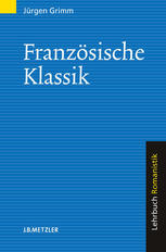 Französische Klassik : Lehrbuch Romanistik