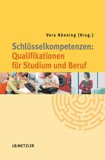 Schlusselkompetenzen : qualifikationen fur studium und beruf.