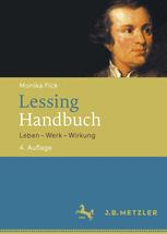 Lessing-Handbuch : Leben -- Werk -- Wirkung