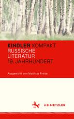 Kindler Kompakt : russische Literatur 19. Jahrhundert