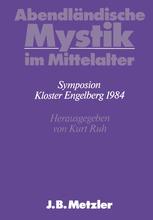 Abendländische Mystik im Mittelalter DFG-Symposion 1984