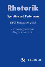 Rhetorik Figuration und Performanz DFG-Symposion 2002